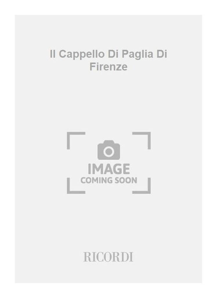 IL CAPPELLO DI PAGLIA DI FIRENZE OPERA