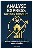 Analyse express d'un bien immobilier: Méthode simple et rapide pour savoir si un bien est rentable