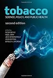Tobacco: Science, policy and public health