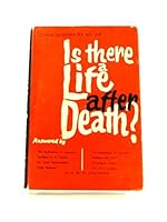 Is There a Life After Death? B000GL3RE4 Book Cover