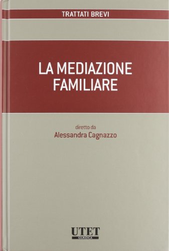 La mediazione familiare La mediazione familiare