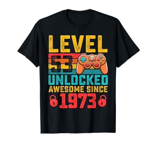 Level 53 Unlocked 53rd Birthday Awesome Since 1973 Vintage T-Shirt