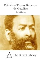Primeiras Trovas Burlescas de Getulino 1512353469 Book Cover