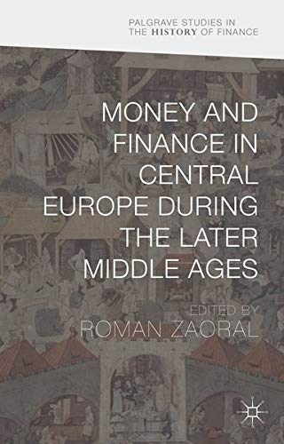 Buy Money and Finance in Central Europe during the Later Middle Ages — BookShops.in