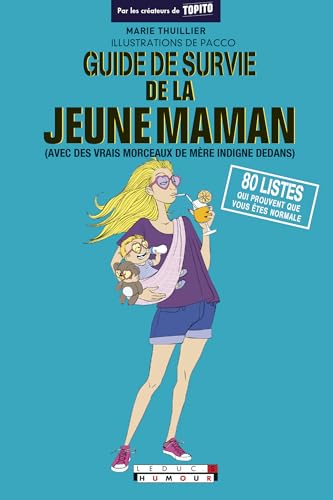 Le Guide de survie de la jeune maman pour première Fête des mères