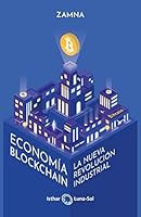 Economía Blockchain: La nueva revolución industrial 8412367774 Book Cover