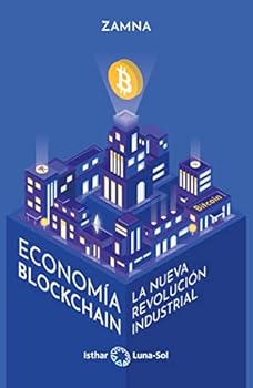 Economía Blockchain: La nueva revolución industrial