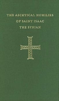 Hardcover The Ascetical Homilies of Saint Isaac the Syrian Book