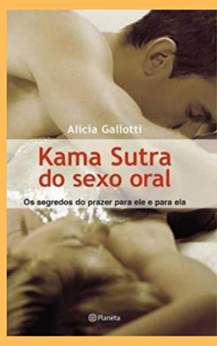 Kama Sutra do Sexo Oral