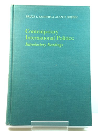 Amazon.co.jp: Contemporary International Politics: Introductory Readings : Sanders, B.L., Durbin ...