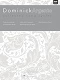 Collected Song Cycles High Voice Dominick Argento
