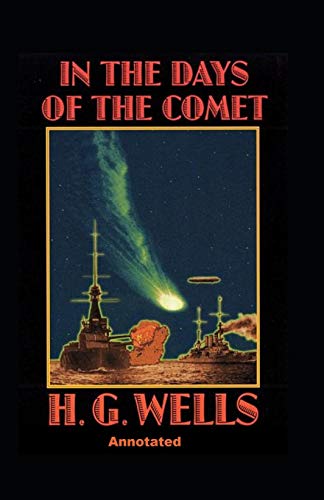 In the Days of the Comet Annotated
