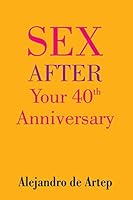 Sex After Your 40th Anniversary (Russian Edition) 1508899185 Book Cover