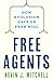 Produktbild Free Agents: How Evolution Gave Us Free Will