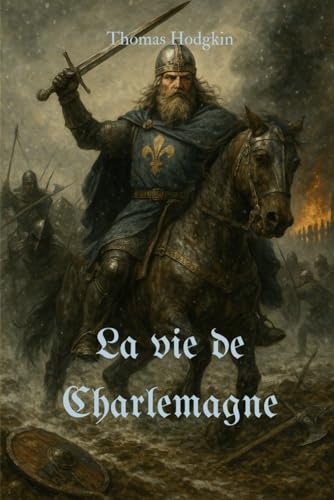 La vie de Charlemagne (traduit)