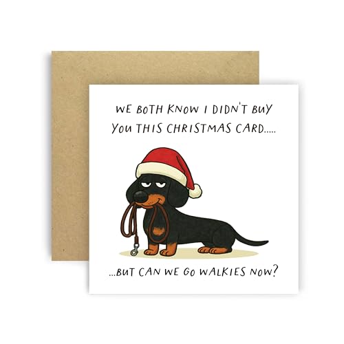 Huxters Funny Christmas Card from Dog Dachshund for Mum Dad Doggy Parents Dogs Cards – We Both Know I Didn’t Buy You This Card But Can We Go Walkies Now? (Dachshund)