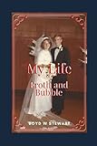 My Life of Froth and Bubble: Or, How I Won the Mega-Millions Lottery