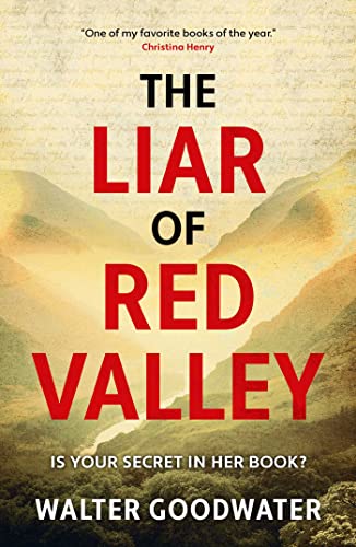 The Liar of Red Valley: Is Your Secret in Her Book?