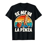 Se Me Va La Pinza Tshirtoftheyear