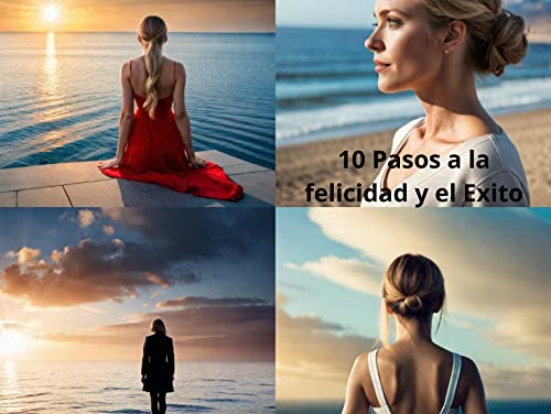 Bild: 10 pasos hacia la Felicidad y el �xito: Descubre tu verdadero potencial: Los pasos hacia una vida extraordinaria (Spanish Edition) f�r 2,75 EUR bei amazon.de