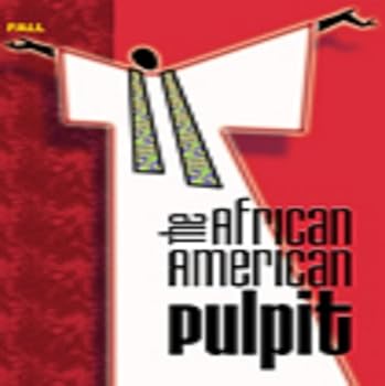Paperback The African American Pulpit Volume 7 Number 4/Fall 2004 Book