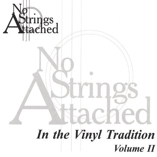 In the Vinyl Tradition 2 by No Strings Attached No Strings Attached