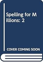 Spelling for Millions: 2 0525665080 Book Cover