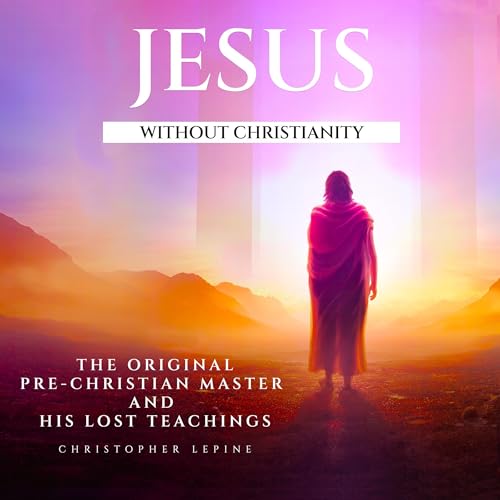 Jesus Without Christianity Titelbild
