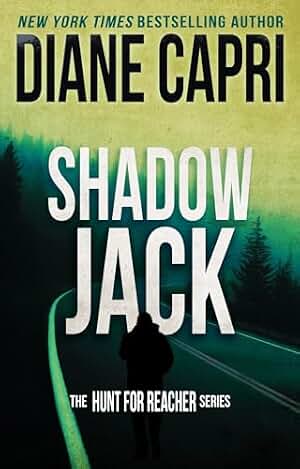 Shadow Jack: Hunting Lee Child's Jack Reacher (The Hunt for Jack Reacher Series Book 26) (English Edition)