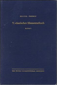 Paperback Tocharisches Elementarbuch, Band I: Grammatik Book