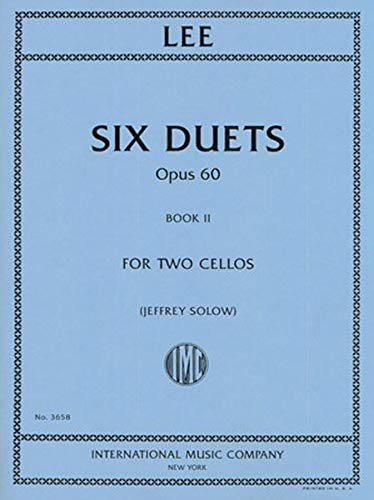 Lee Sebastian Six Duets, Op. 60, Book 2 Two Cellos edited by Jeffrey Solow - International Music