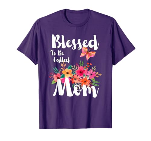 Blessed To Be Called Mom Floral Grandma Mother's Day Women's T-Shirt