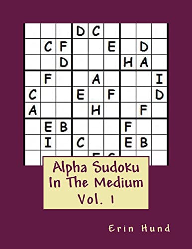 Alpha Sudoku In The Medium Vol. 1