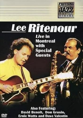 Lee Ritenour - Live in Montreal with Special Guests Lee Ritenour - Live in Montreal with Special Guests