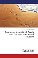 Economic aspects of Czech and German outbound tourism 3659752231 Book Cover