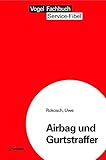 airbag gurtstraffer funktion  Airbag und Gurtstraffer (Service Fibel)
