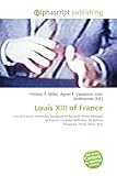  Louis XIII of France: List of French monarchs, Kingdom of Navarre, Prime Minister of France, Cardinal Richelieu, Académie française, Thirty Years\' War