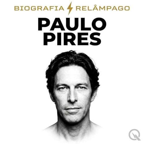 『Paulo Pires - Biografia Rel&acirc;mpago』のカバーアート