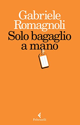 Solo bagaglio a mano Solo bagaglio a mano