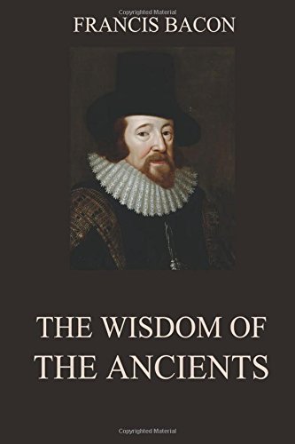 The Wisdom of the Ancients