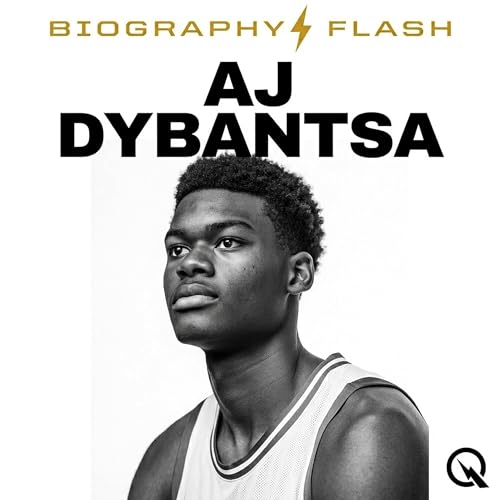 『AJ Dybantsa Biography Flash: Top Recruit Narrows to Three Schools, Drops 28 in All-Star Game, Nike Deal Extended』のカバーアート
