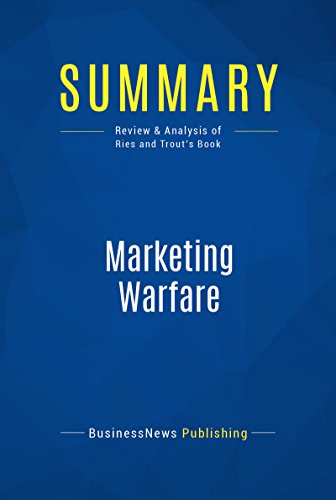 Image of Summary: Marketing Warfare: Review and Analysis of Ries and Trout's Book