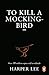 To kill a mockingbird