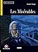 Les MisÃ©rables. Buch + Audio-CD: FranzÃ¶sische LektÃ¼re fÃ¼r das 3. und 4. Lernjahr