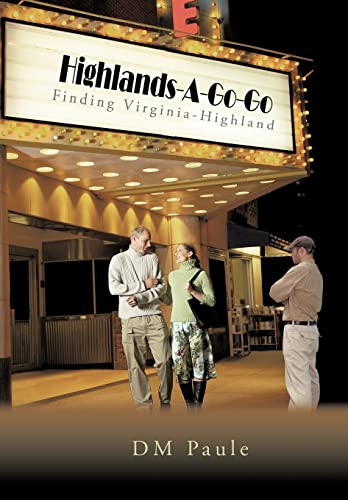 Highlands-A-Go-Go: Finding Virginia-Highland