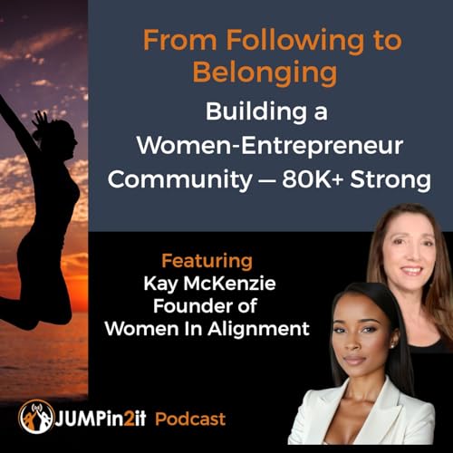 JUMPIN2IT! BUILDING A WOMEN-ENTREPRENEUR COMMUNITY — 80K STRONG