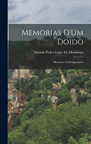 Memorias D'Um Doido: Romance Contemporaneo (Portuguese Edition)