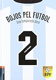 Una Temporada Dura -C- (Bojos Pel Futbol (catalan))
