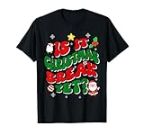 Photo Gallery È natale break yet divertente insegnante santa claus holiday maglietta Photo Gallery È natale break yet divertente insegnante santa claus holiday maglietta