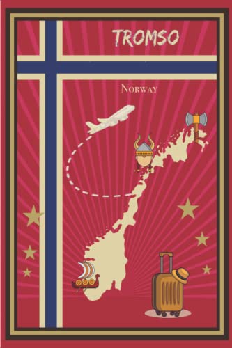  Tromso: best NoteBook to write about travel to Tromso / Norway / Wide Ruled Paper Notebook (6 x 9) / 120 page ( Tromso Composition Note books).